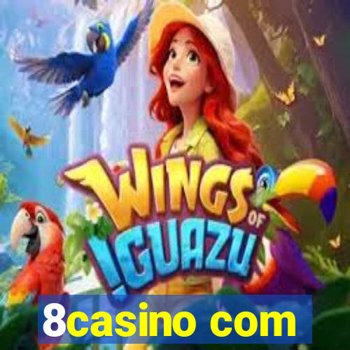 8casino com